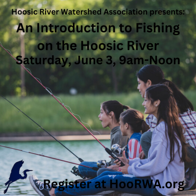 Introduction to Fishing on the Hoosic River